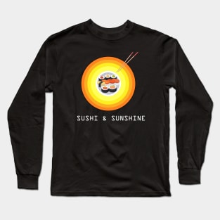 Sushi and Sunshine Long Sleeve T-Shirt